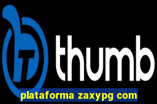 plataforma zaxypg com